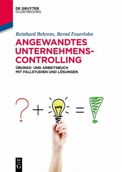 Angewandtes Unternehmenscontrolling (eBook, ePUB) - Behrens, Reinhard; Feuerlohn, Bernd