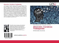 Atención: Cerebros Trabajando - Seta, Mónica Alejandra;Pena Sieira, Flavia Judith