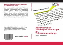 Administración Estratégica de Riesgos en Telecomunicaciones