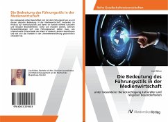 Die Bedeutung des Führungsstils in der Medienwirtschaft