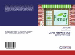 Gastro retentive Drug Delivery System - Muthu, Ramasamy;Elumalai, Karthikeyan;Srinivasan, Sivaneswari