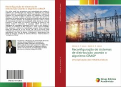 Reconfiguração de sistemas de distribuição usando o algoritmo GRASP - S. F. Souza, Simone;A. R. Lázaro, Rubén