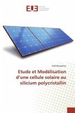 Etude et Modélisation d'une cellule solaire au silicium polycristallin