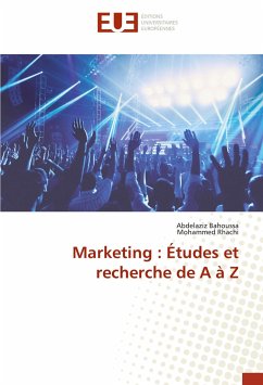 Marketing : Études et recherche de A à Z - Bahoussa, Abdelaziz;Rhachi, Mohammed