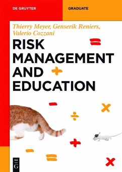 Risk Management and Education (eBook, ePUB) - Meyer, Thierry; Reniers, Genserik; Cozzani, Valerio