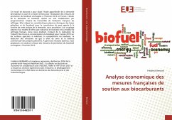 Analyse économique des mesures françaises de soutien aux biocarburants - Bernard, Frédérick