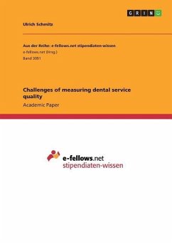 Challenges of measuring dental service quality - Schmitz, Ulrich