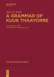 A Grammar of Kuuk Thaayorre - Bild 1