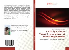 Colère Éprouvée au Volant, Errance Mentale et Prise de Risque Routier - Ngueuteu Fouaka, Sylvain Gautier