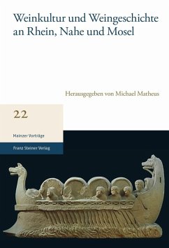 Weinkultur und Weingeschichte an Rhein, Nahe und Mosel (eBook, PDF)