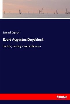 Evert Augustus Duyckinck - Osgood, Samuel