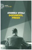 Documenti, prego