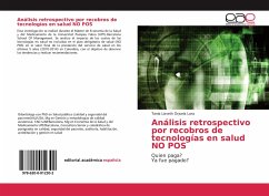 Análisis retrospectivo por recobros de tecnologías en salud NO POS - Orjuela Lara, Tania Lizveth