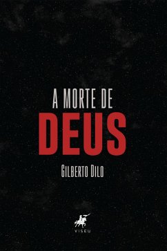 A morte de Deus (eBook, ePUB) - Dilo, Gilberto