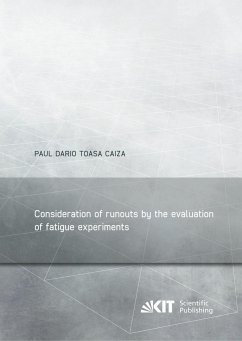 Consideration of runouts by the evaluation of fatigue experiments