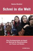 Schrei in die Welt