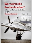 Wer waren die Rosinenbomber?