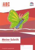 Meine Schrift Vereinfachte Ausgangsschrift ab Klasse 2 / ABC-Lernlandschaft. Ausgabe ab 2019