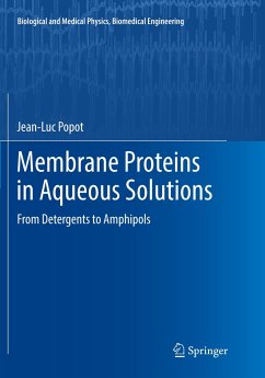 Membrane Proteins in Aqueous Solutions - Popot, Jean-Luc