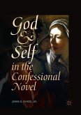 God and Self in the Confessional Novel