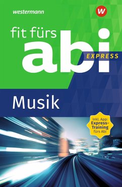 Fit fürs Abi Express. Musik - Rettenmaier , Jürgen;Klein , Hedwig Maria