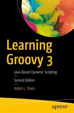 Learning Groovy 3 - Davis, Adam L.