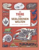 Die Tiere der verlorenen Welten