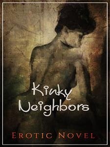 Kinky Neighbors (eBook, ePUB) - Lacy, Mary