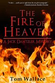 The Fire of Heaven (A Jack Dantzler Mystery, #5) (eBook, ePUB)