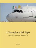 L’aeroplano del Papa (eBook, ePUB)