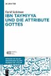Ibn Taymiyya und die Attribute Gottes... - Bild 1