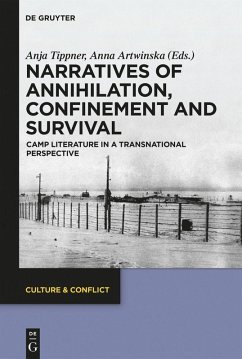 Narratives of Annihilation, Confinement, and Survival (eBook, ePUB)