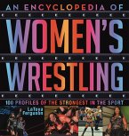 An Encyclopedia of Women's Wrestling (eBook, ePUB)