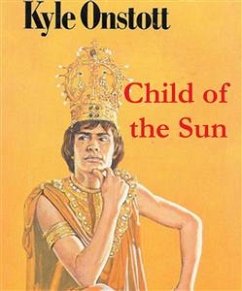 Child of the Sun (eBook, ePUB) - Onstott, Kyle