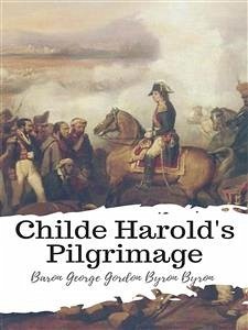 Childe Harold's Pilgrimage (eBook, ePUB) - George Gordon Byron Byron, Baron