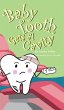 Baby Tooth Gets A Cavity (Hardcover) - Bild 1