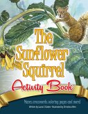 The Sunflower Squirrel Activity Book