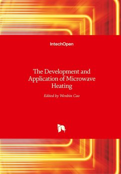 The Development and Application of Microwave Heating The Development and Application of Microwave Heating