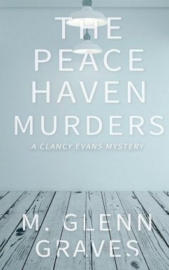 The Peace Haven Murders - Graves, M. Glenn