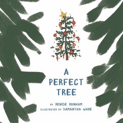 A Perfect Tree - Dunham, Denise