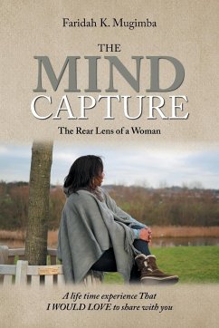 The Mind Capture - Mugimba, Faridah K.