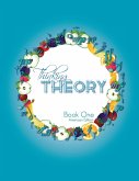 Thinking Theory Book One (American Edition): Straight-forward, practical and engaging music theory for young students