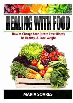 Healing with Food - Soares, Maria