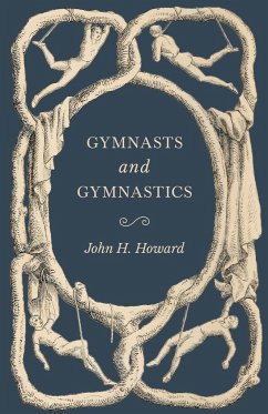 Gymnasts and Gymnastics - Howard, John H.