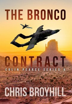 The Bronco Contract - Broyhill, Chris