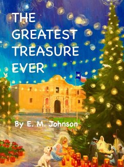 The Greatest Treasure Ever - Johnson, E. M.