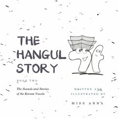 The Hangul Story Book 2: The Sounds and Stories of the Korean Vowels - Anna