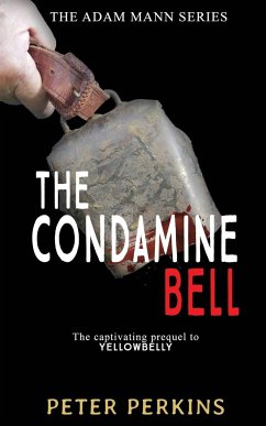 The Condamine Bell - Perkins, Peter