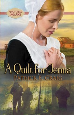 A Quilt For Jenna - Craig, Patrick E.