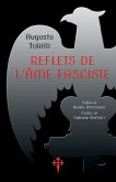 Reflets de l'âme fasciste Reflets de l'âme fasciste